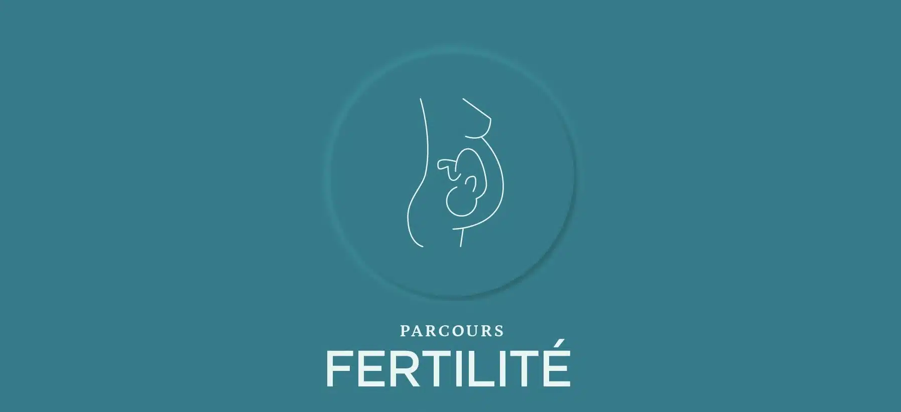 parcours fertilité
